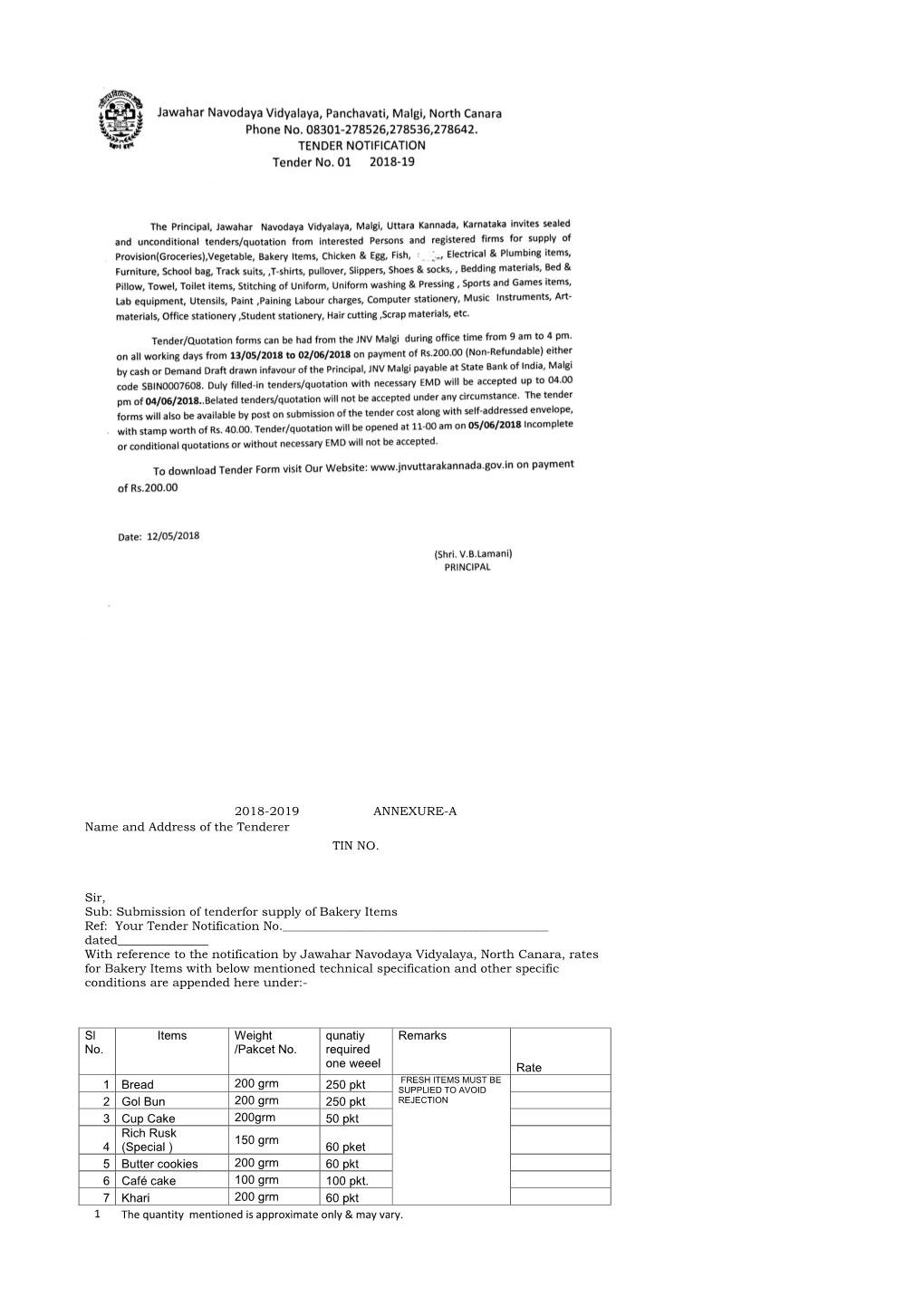 2018-2019 ANNEXURE-A Name and Address of the Tenderer TIN NO. Sir