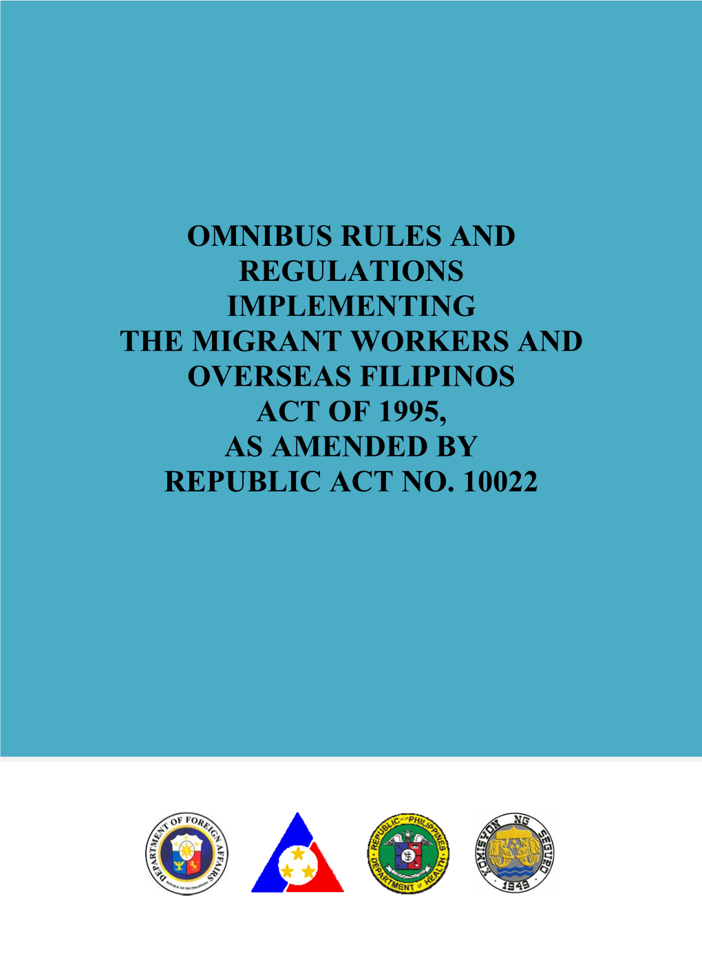 Omnibus Rules & Regulations Implementing the Migrant Workers