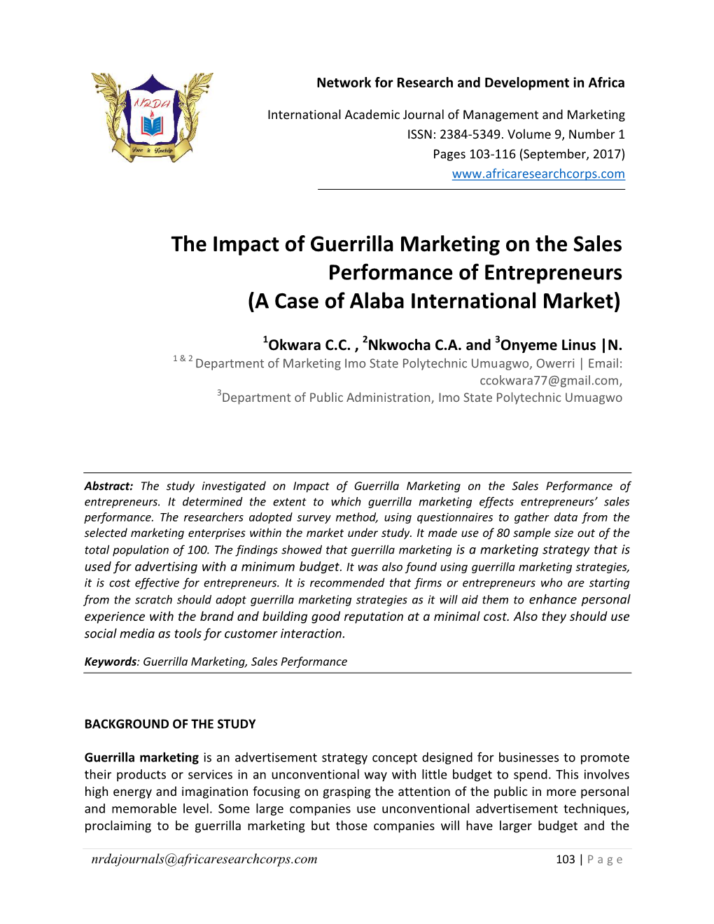 The Impact of Guerrilla Marketing on the Sales Performance of Entrepreneurs (A Case of Alaba I ISSN: 2384-5349