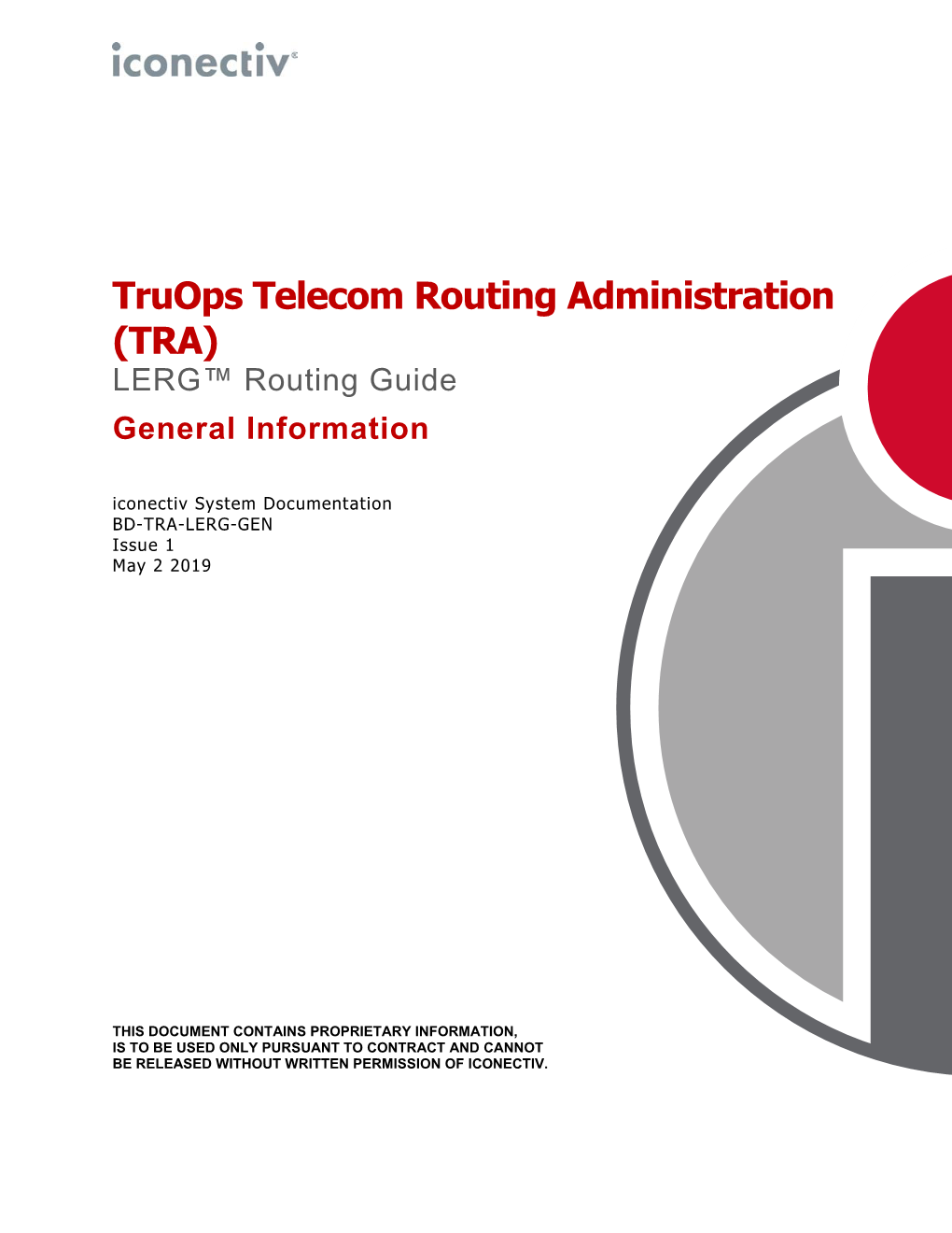 TRA LERG™ Routing Guide – General Information BD-TRA- LERG-GEN - Issue 1