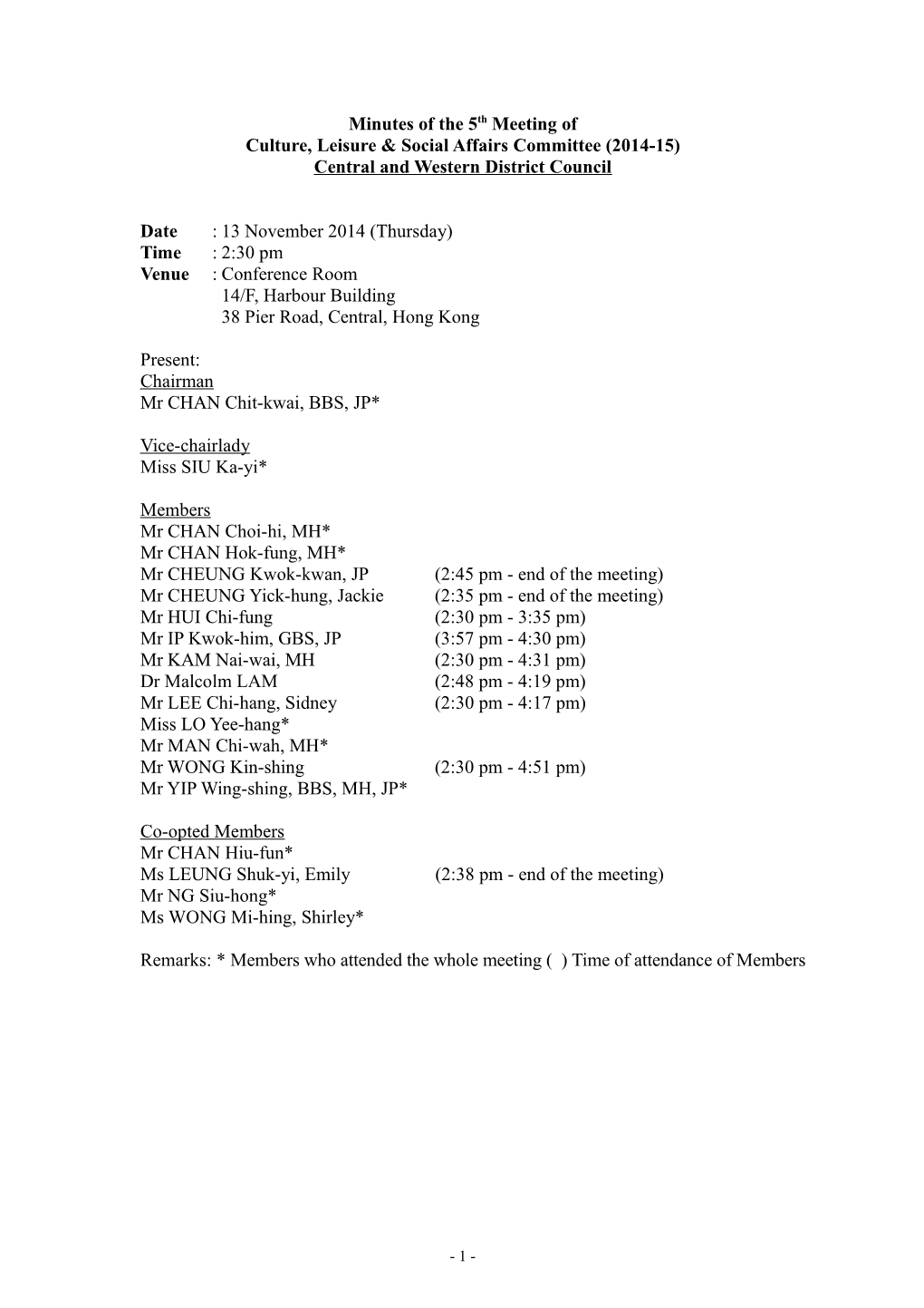 Minutes of the 5Th Meeting of Culture, Leisure & Social Affairs Committee (2014-15) Central