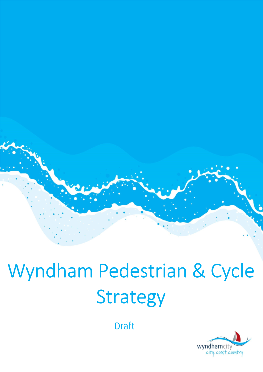 Wyndham Pedestrian & Cycle Strategy