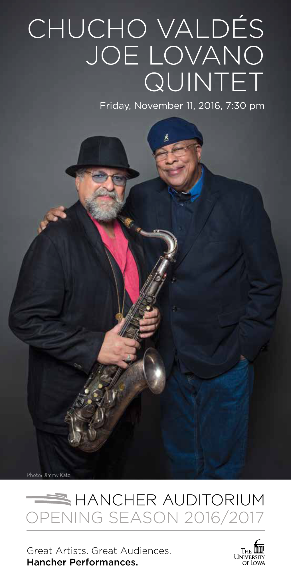 CHUCHO VALDÉS JOE LOVANO QUINTET Friday, November 11, 2016, 7:30 Pm