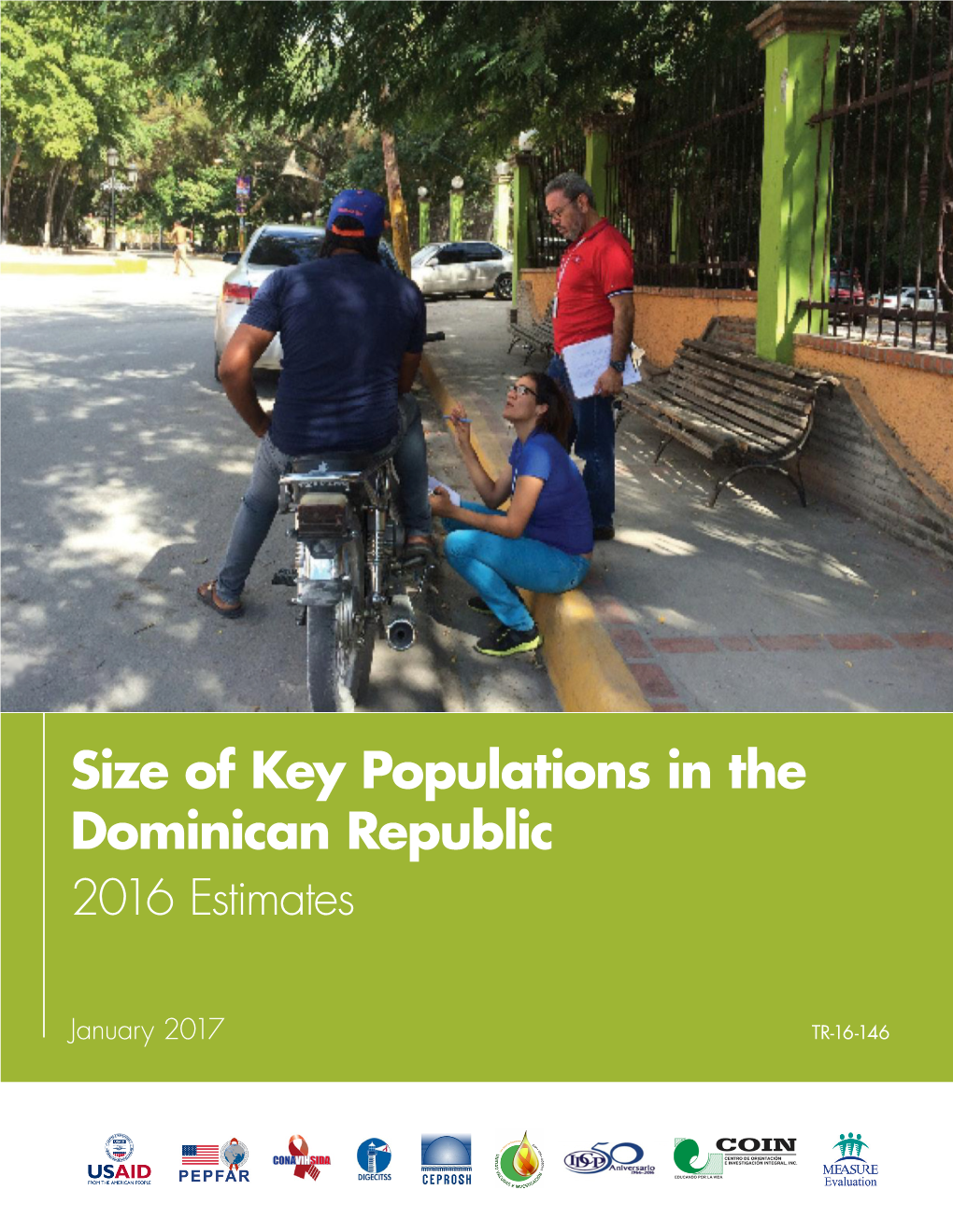 Size of Key Populations in the Dominican Republic 2016 Estimates