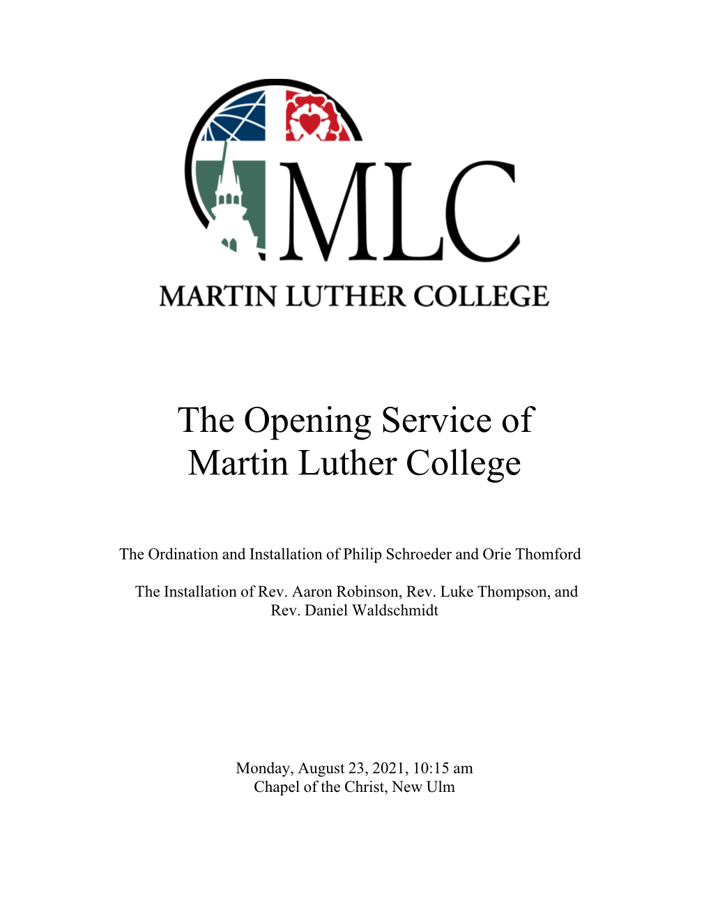 The Opening Service of Martin Luther College