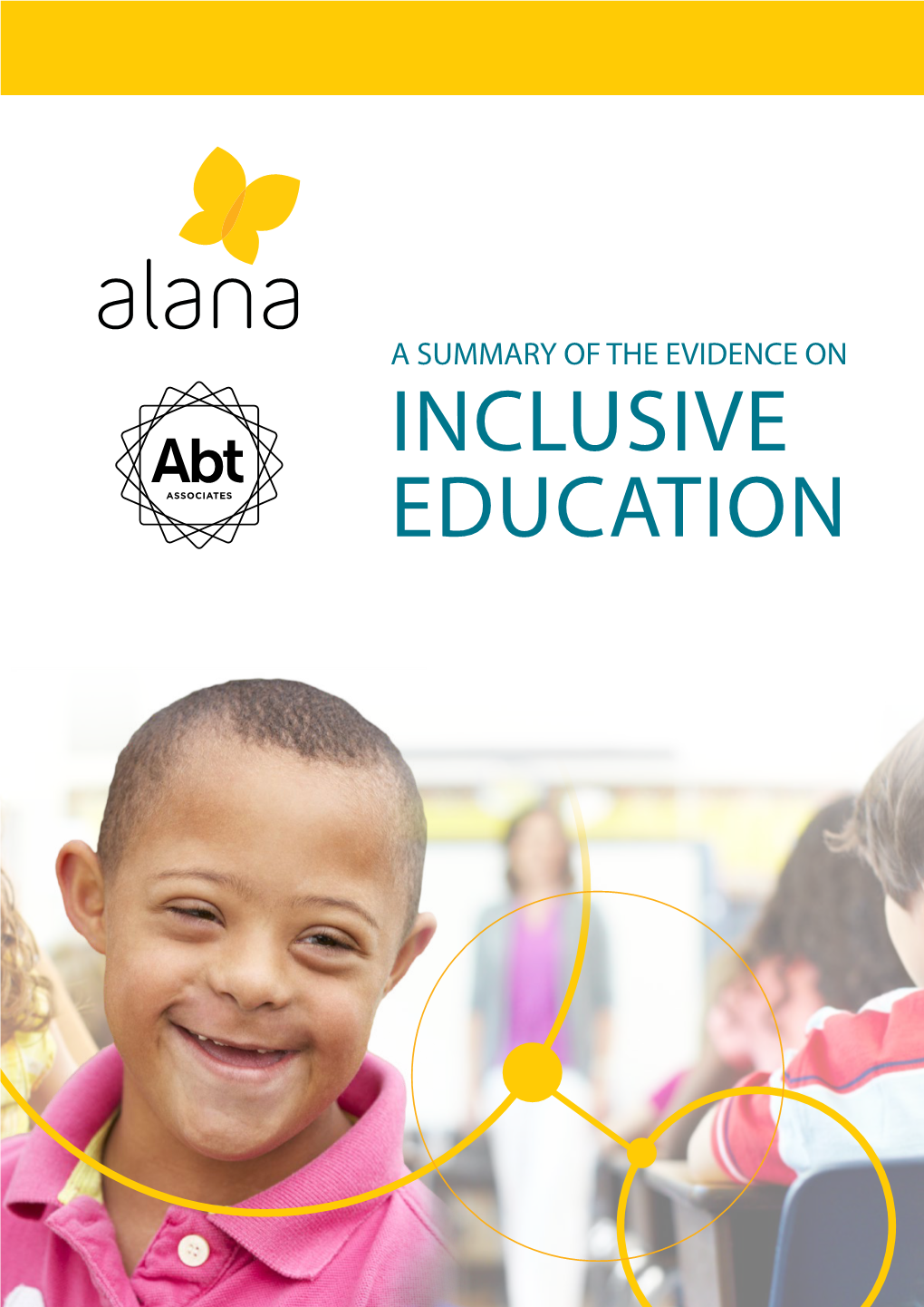 A SUMMARY of the EVIDENCE on INCLUSIVE EDUCATION PREPARED FOR: Instituto Alana Rua