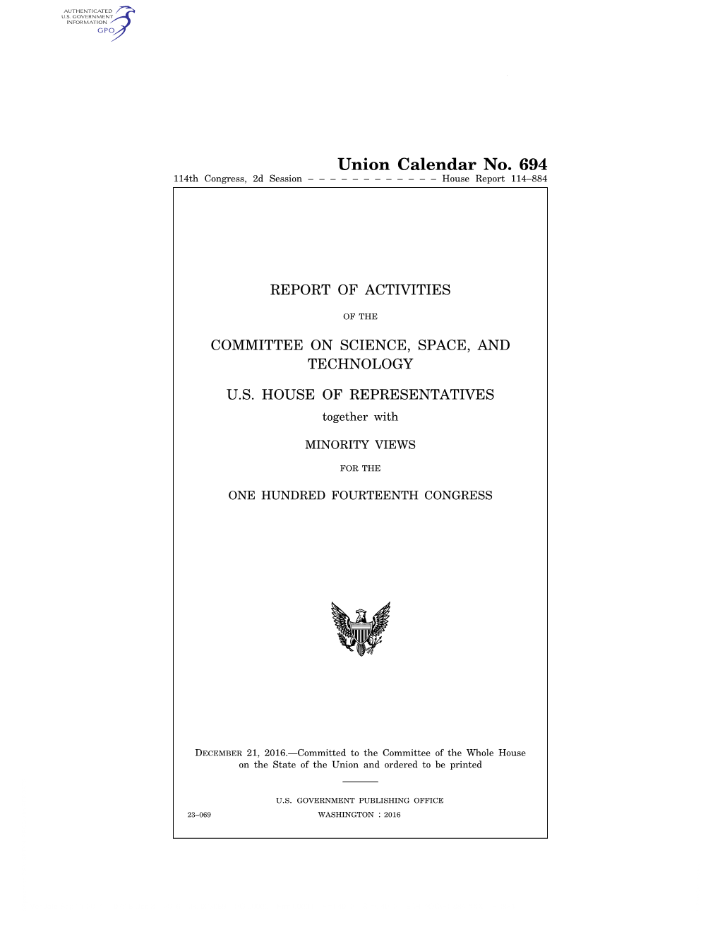 Union Calendar No. 694 114Th Congress, 2D Session – – – – – – – – – – – – House Report 114–884