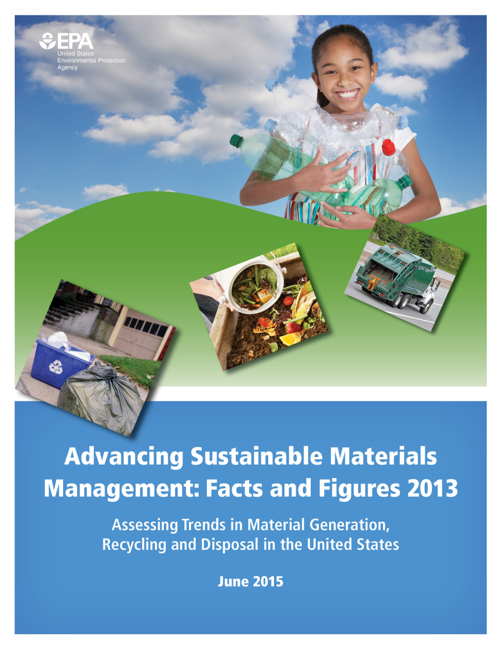 Advancing Sustainable Materials Management: Fact and Figures