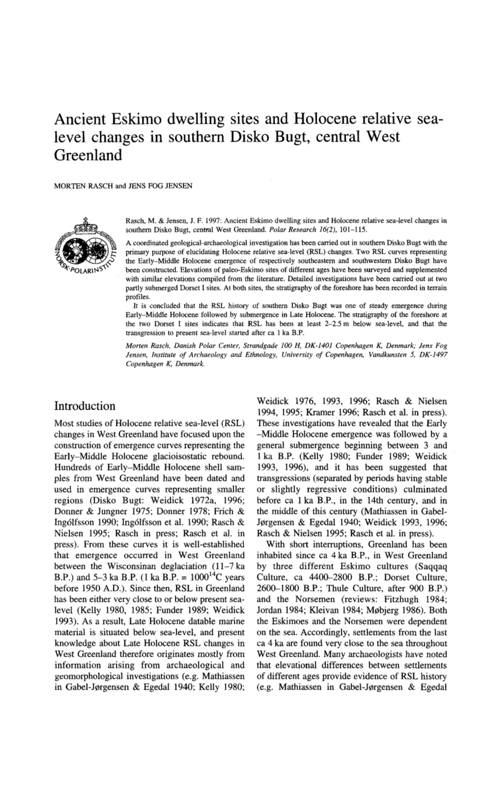 Ancient Eskimo Dwelling Sites and Holocene Relative Sea- Level Changes in Southern Disko Bugt, Central West Greenland