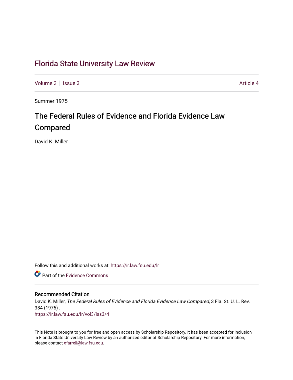 The Federal Rules of Evidence and Florida Evidence Law Compared