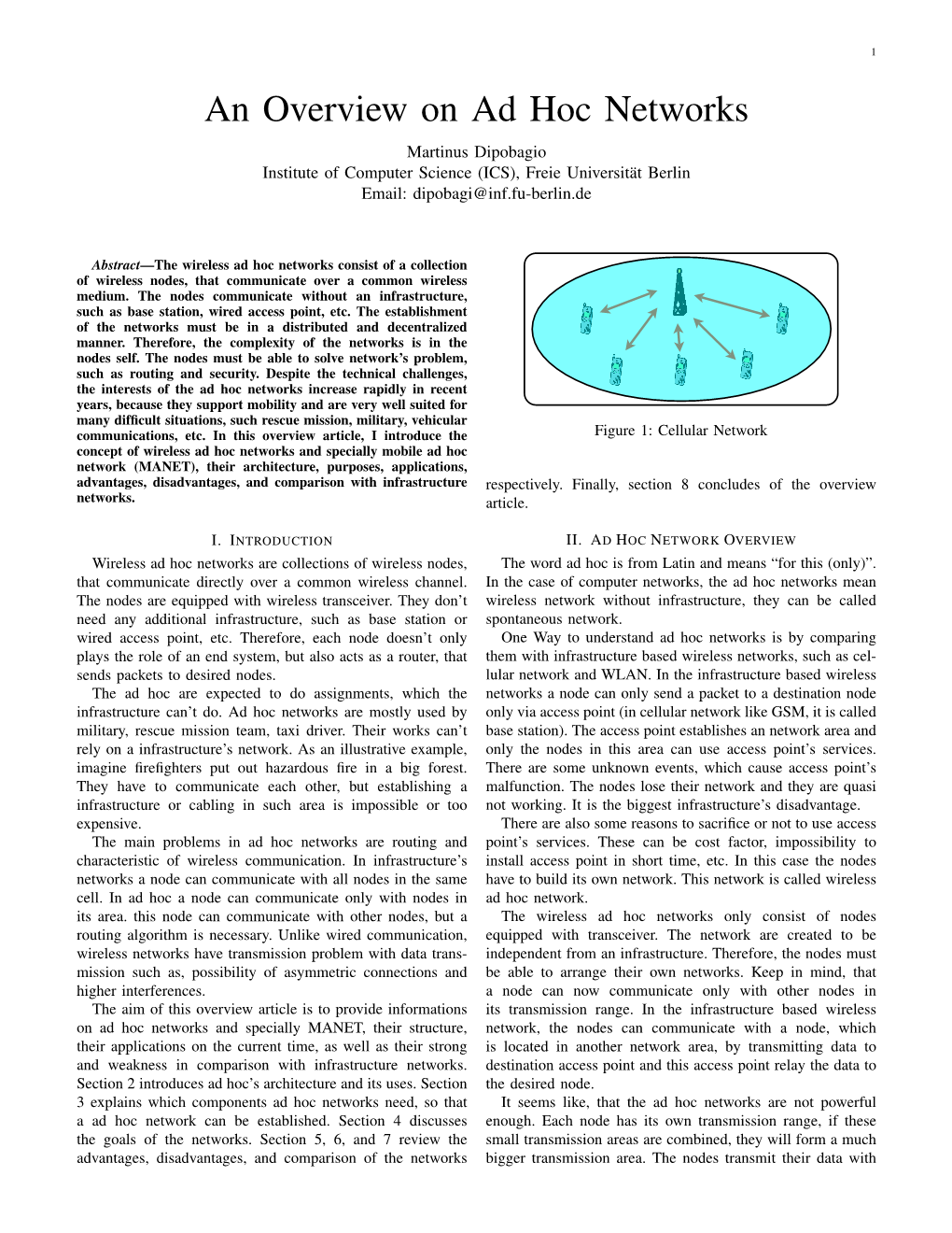 An Overview on Ad Hoc Networks Martinus Dipobagio Institute of Computer Science (ICS), Freie Universität Berlin Email: Dipobagi@Inf.Fu-Berlin.De