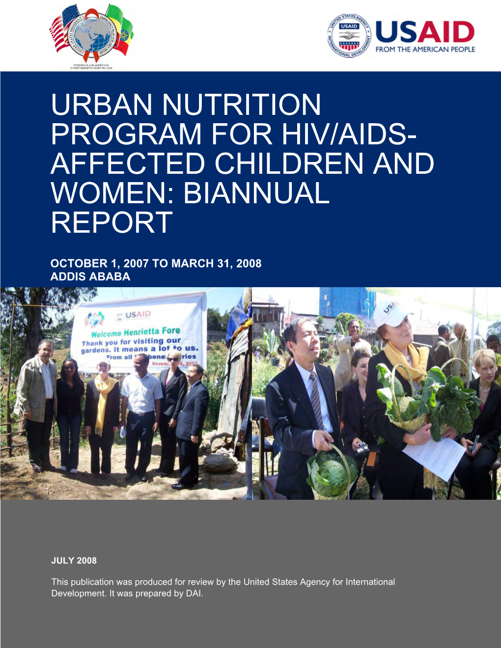 Urban Nutrition Program for Hiv/Aids- Affected Children and Women: Biannual Report