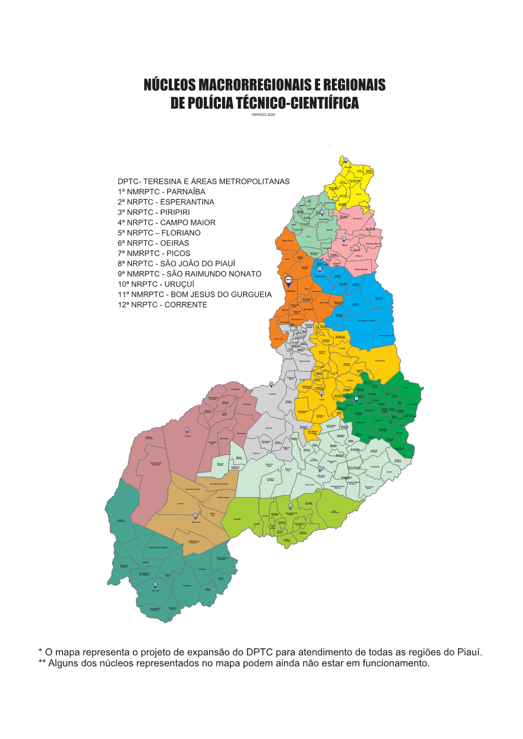 Mapa Representa O Projeto De Expansão Do DPTC Para Atendimento De Todas As Regiões Do Piauí