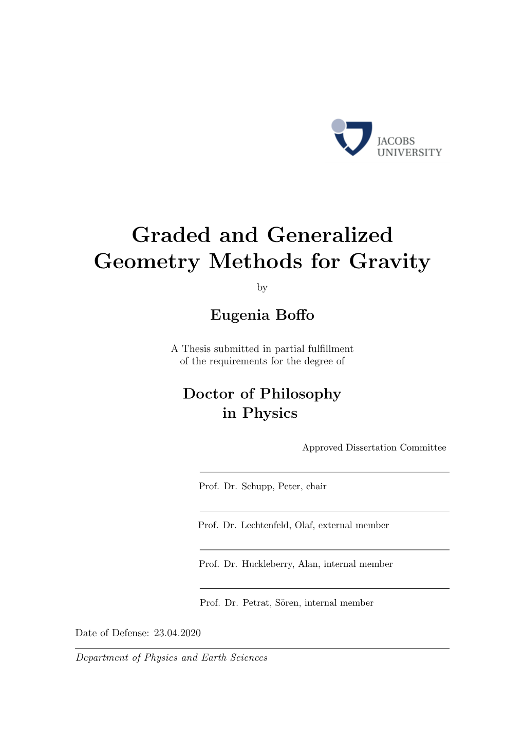 Graded and Generalized Geometry Methods for Gravity by Eugenia Boﬀo