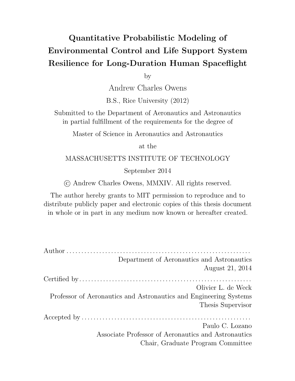 Quantitative Probabilistic Modeling of Environmental Control and Life Support System Resilience for Long-Duration Human Spacefli