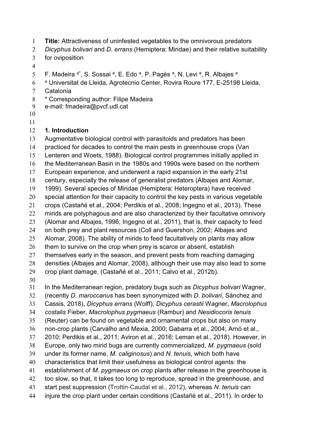 Attractiveness of Uninfested Vegetables to the Omnivorous Predators 2 Dicyphus Bolivari and D