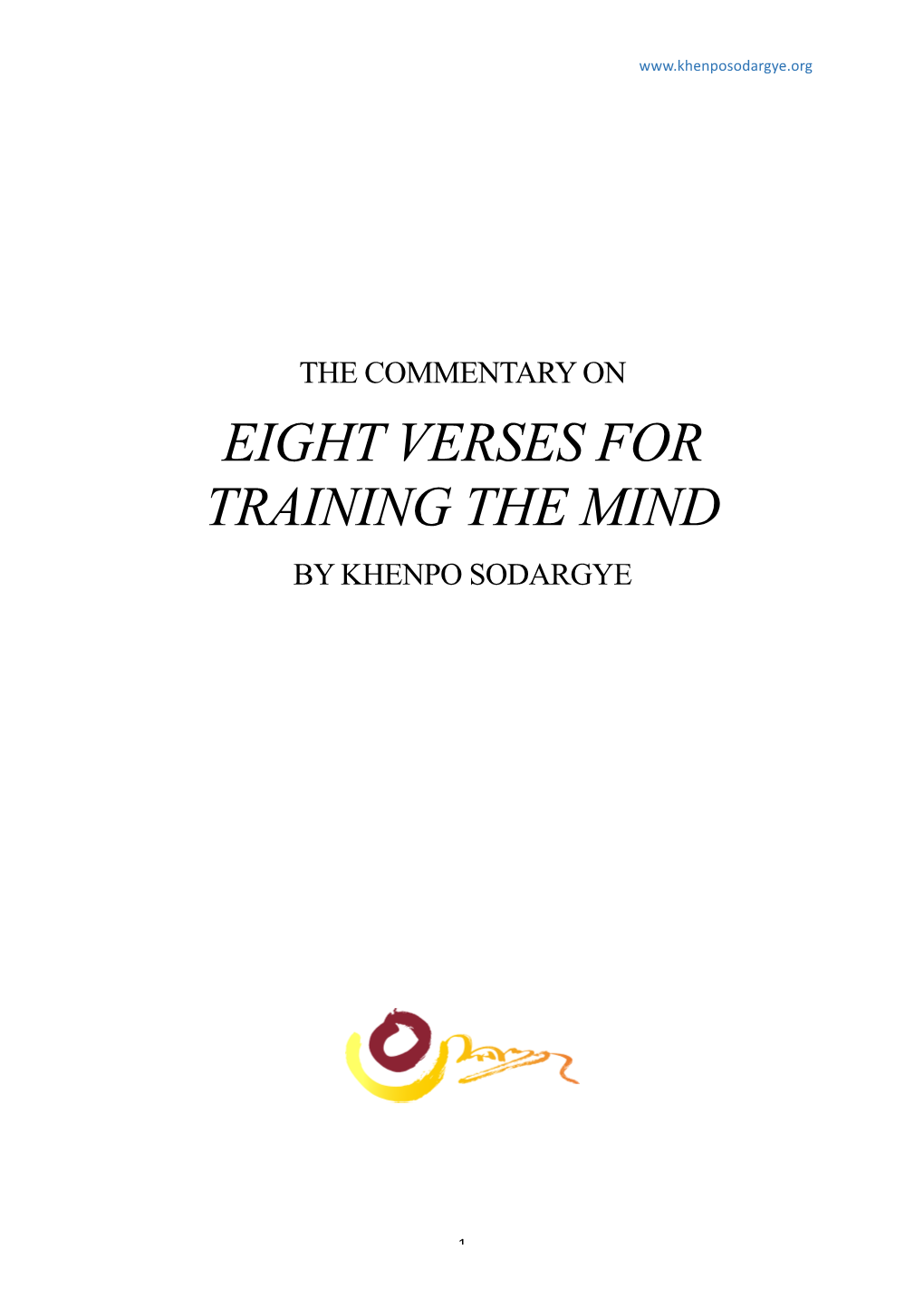 The Commentary on Eight Verses for Training the Mind by Khenpo Sodargye