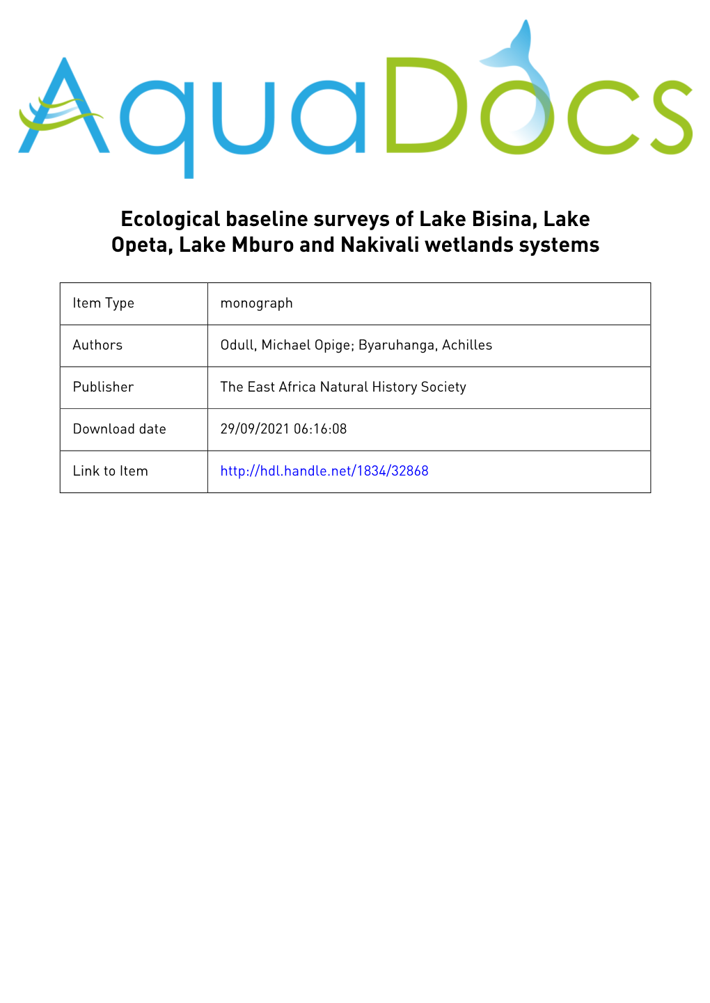 Ecological Baseline Surveys Of: Lake Bisina - Opeta Wetlands System Lake Mburo - Nakivali Wetlands System