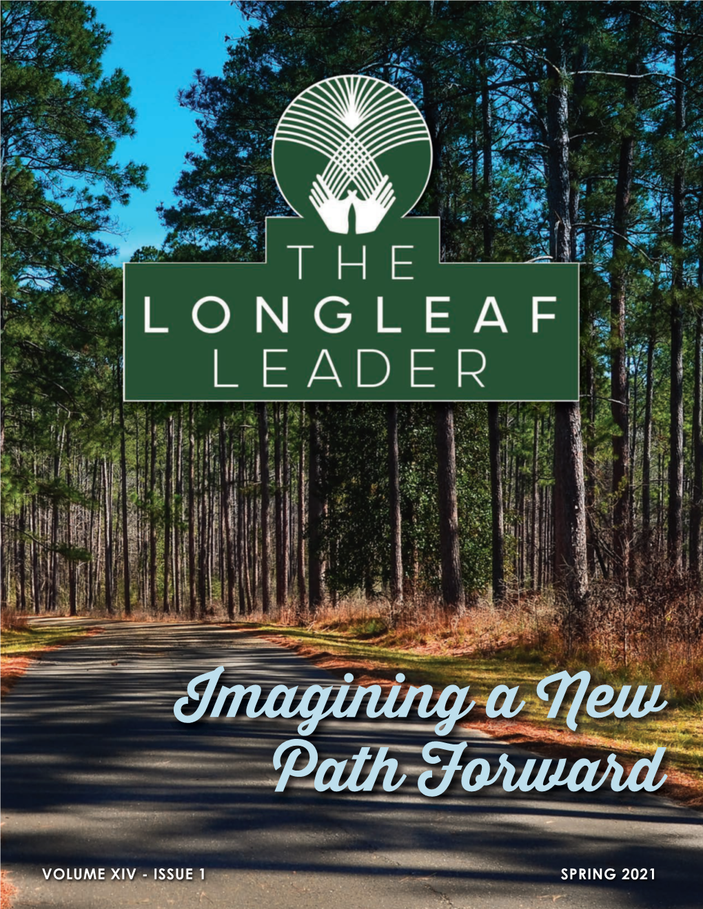 SPRING 2021 Longleaf-Leader-Spring-2021-2.Qxp Layout 1 3/9/21 10:45 AM Page 28