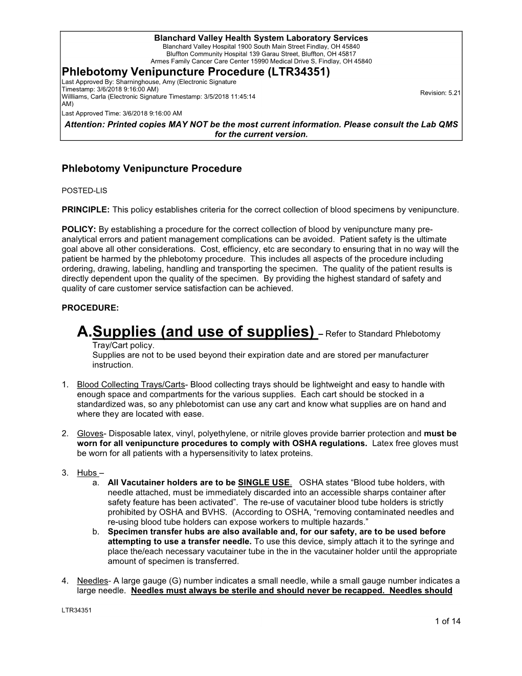 (And Use of Supplies) – Refer to Standard Phlebotomy Tray/Cart Policy