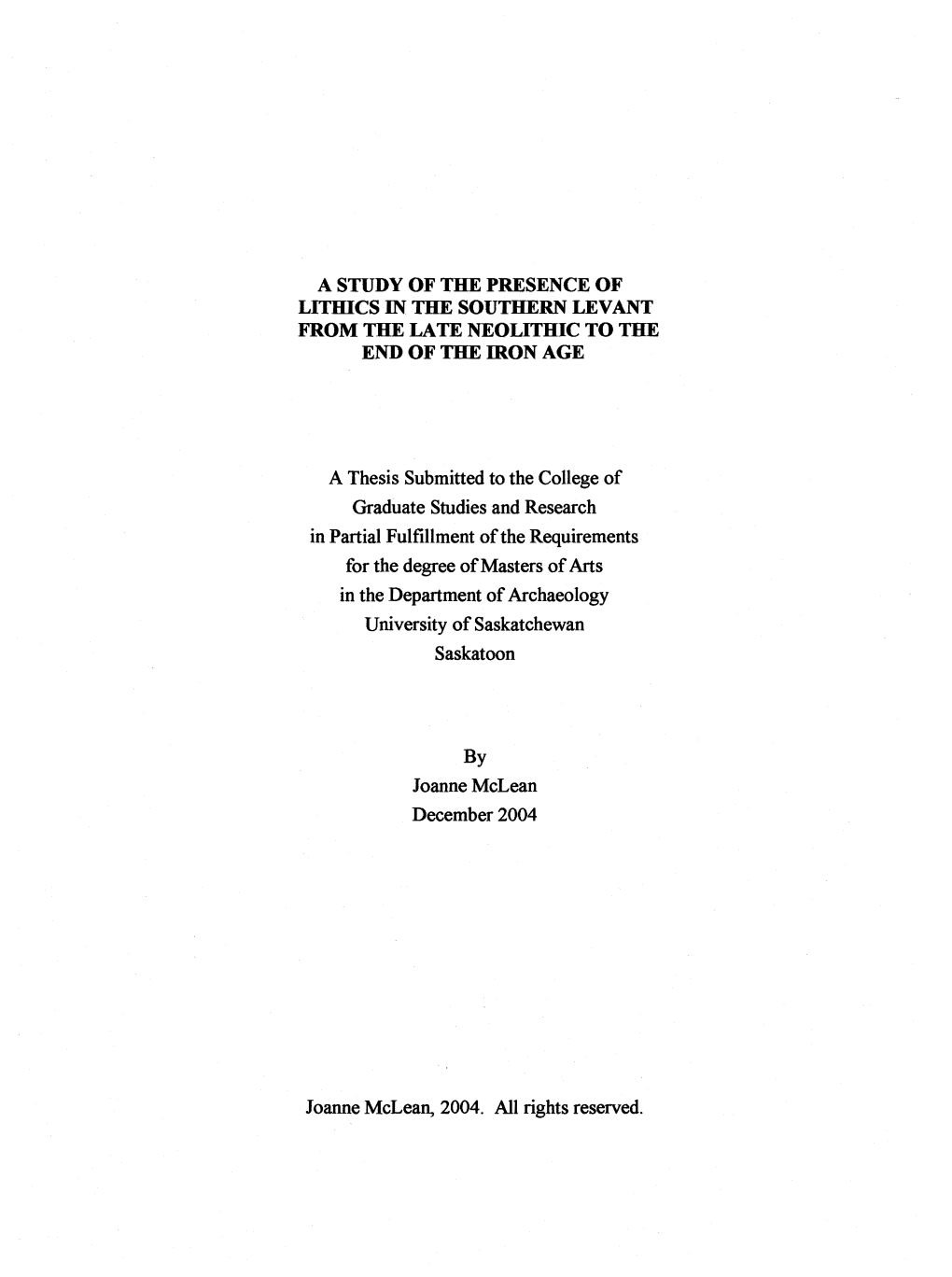 A STUDY of the PRESENCE of Lithicsffithesouthernlevant from the LATE NEOLITHIC to the END of the IRON AGE