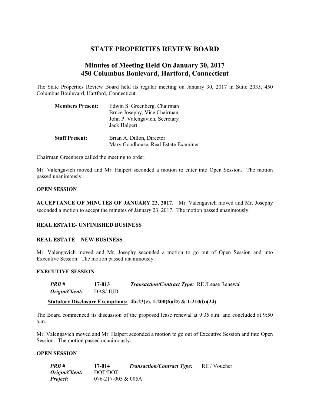 STATE PROPERTIES REVIEW BOARD Minutes of Meeting Held on January 30, 2017 450 Columbus Boulevard, Hartford, Connecticut