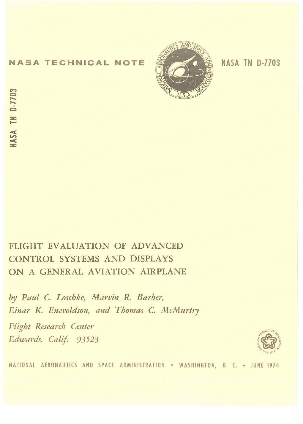 FLIGHT EVALUATION of ADVANCED CONTROL SYSTEMS and DISPLAYS on a GENERAL AVIATION AIRPLANE by Paul C