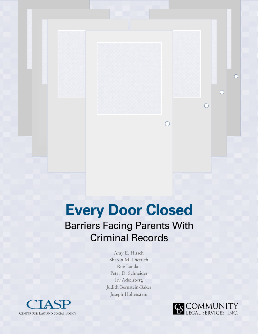 Every Door Closed Barriers Facing Parents with Criminal Records