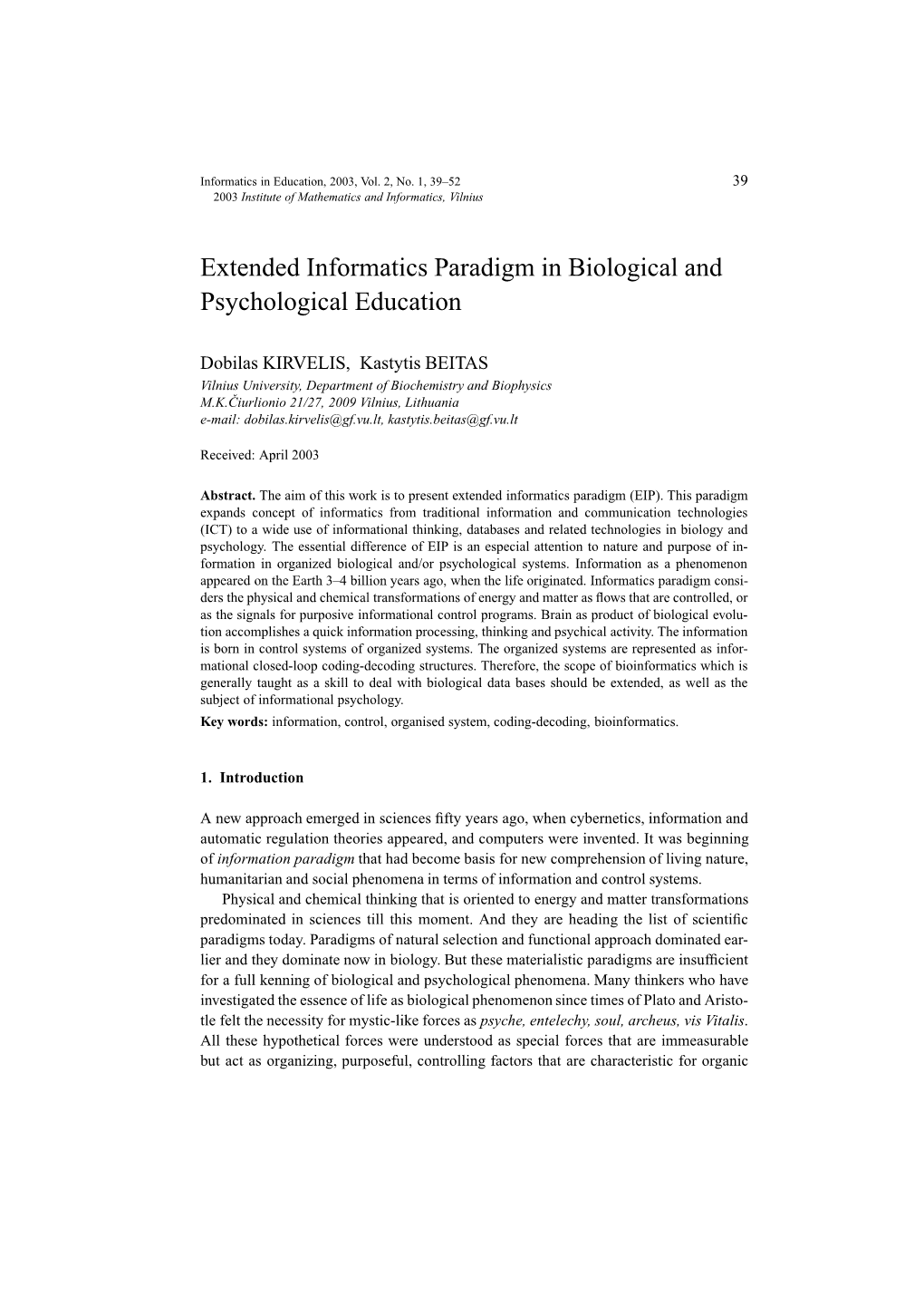 Extended Informatics Paradigm in Biological and Psychological Education