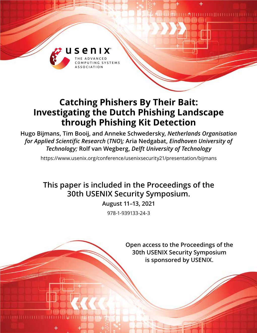 Catching Phishers by Their Bait: Investigating the Dutch Phishing