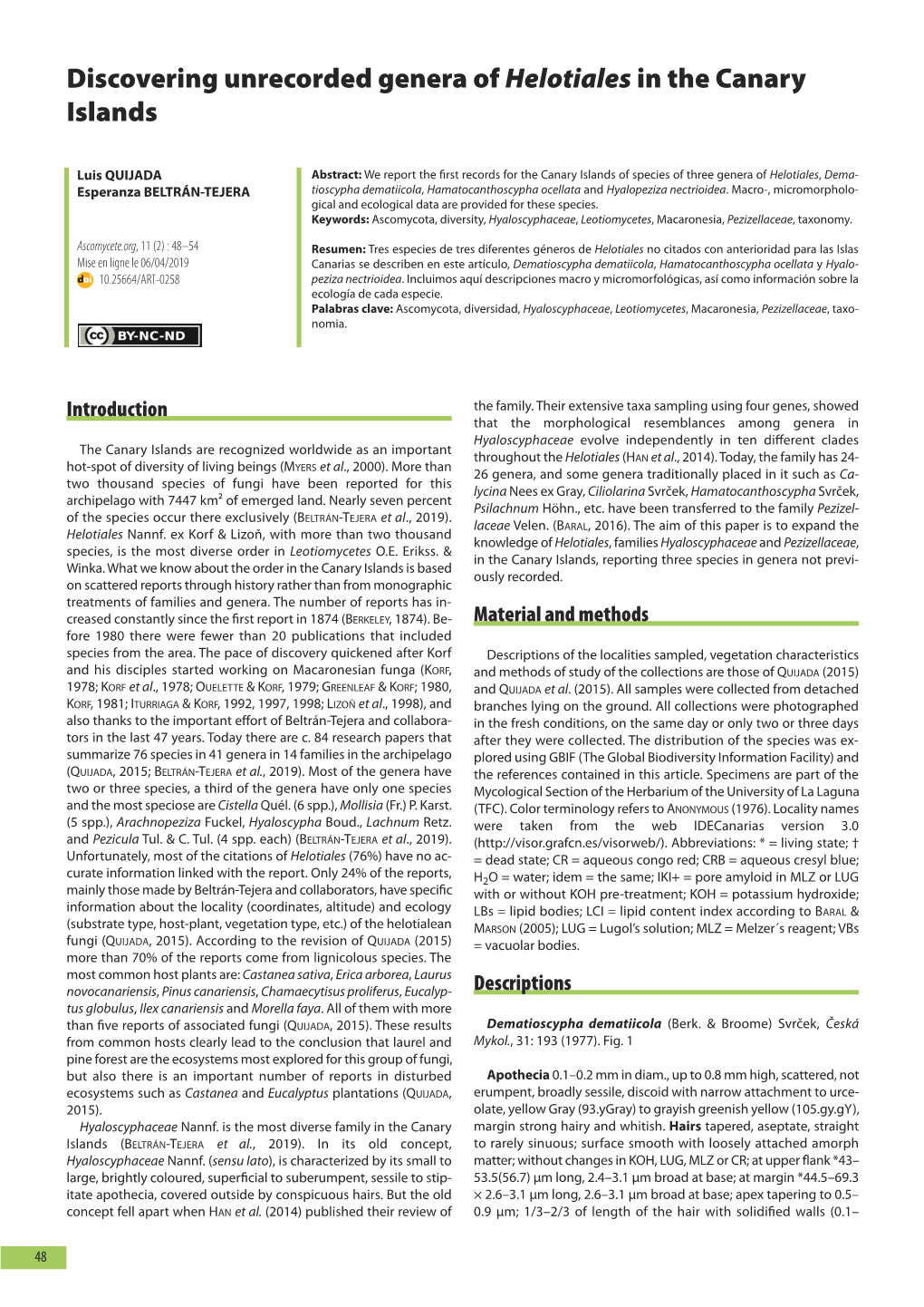 Discovering Unrecorded Genera of Helotiales in the Canary Islands