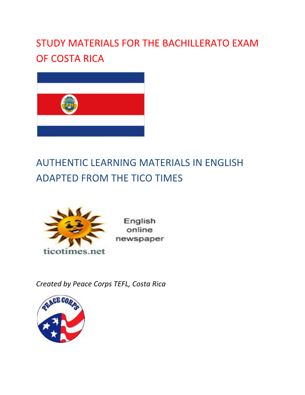 Study Materials for the Bachillerato Exam of Costa Rica Authentic Learning Materials in English Adapted from the Tico Times