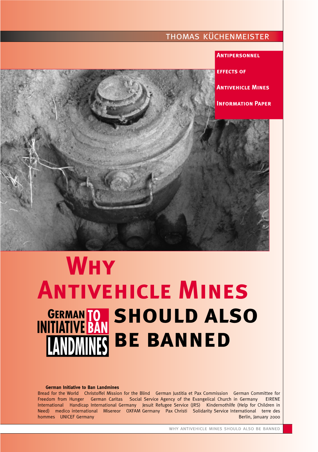 Why Antivehicle Mines Should Also Be Banned