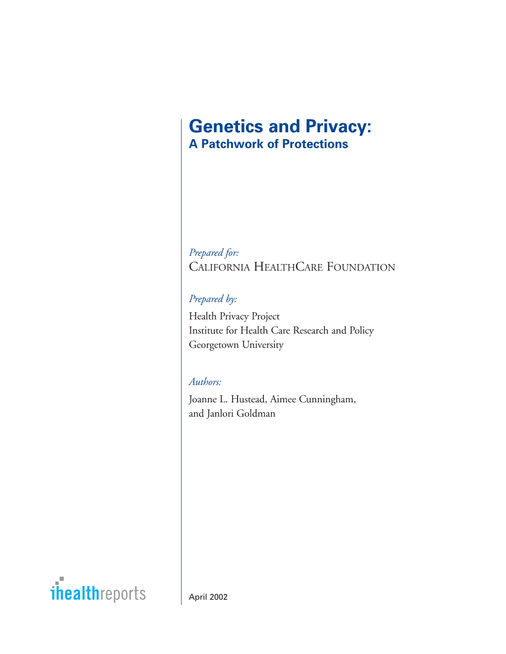 Genetics and Privacy: a Patchwork of Protections