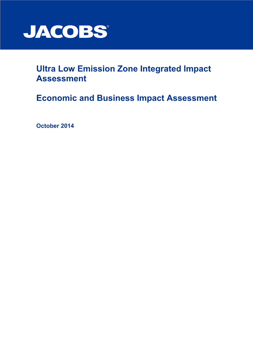 Ultra Low Emission Zone Integrated Impact Assessment Economic And