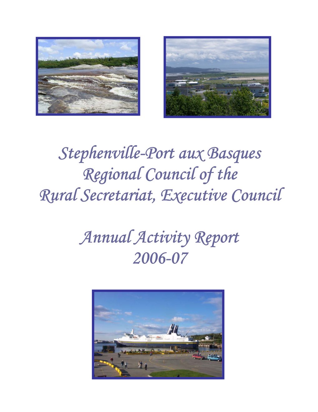 Stephenville-Port Aux Basques Regional Council of the Rural Secretariat, Executive Council
