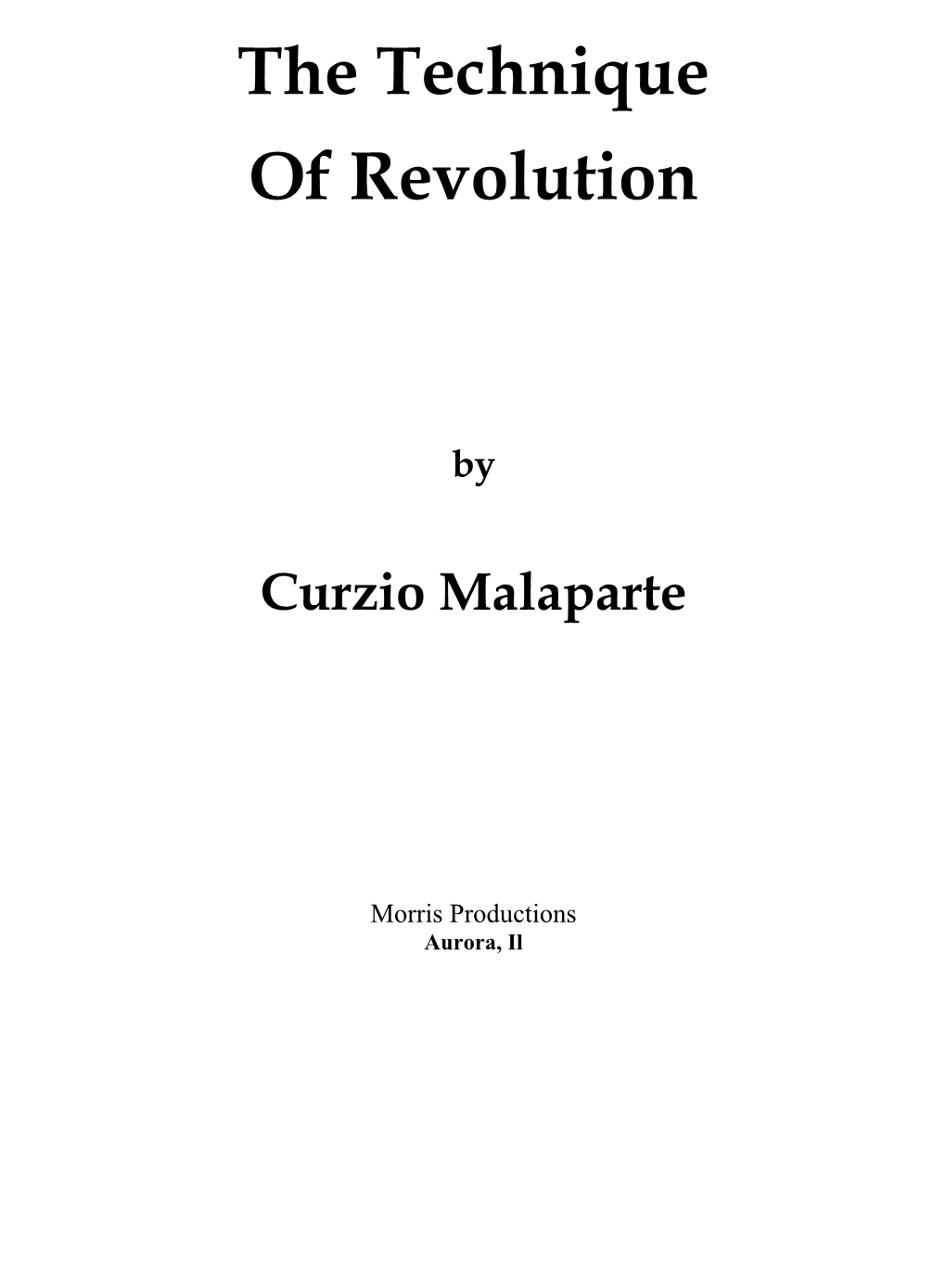 The Technique of Revolution