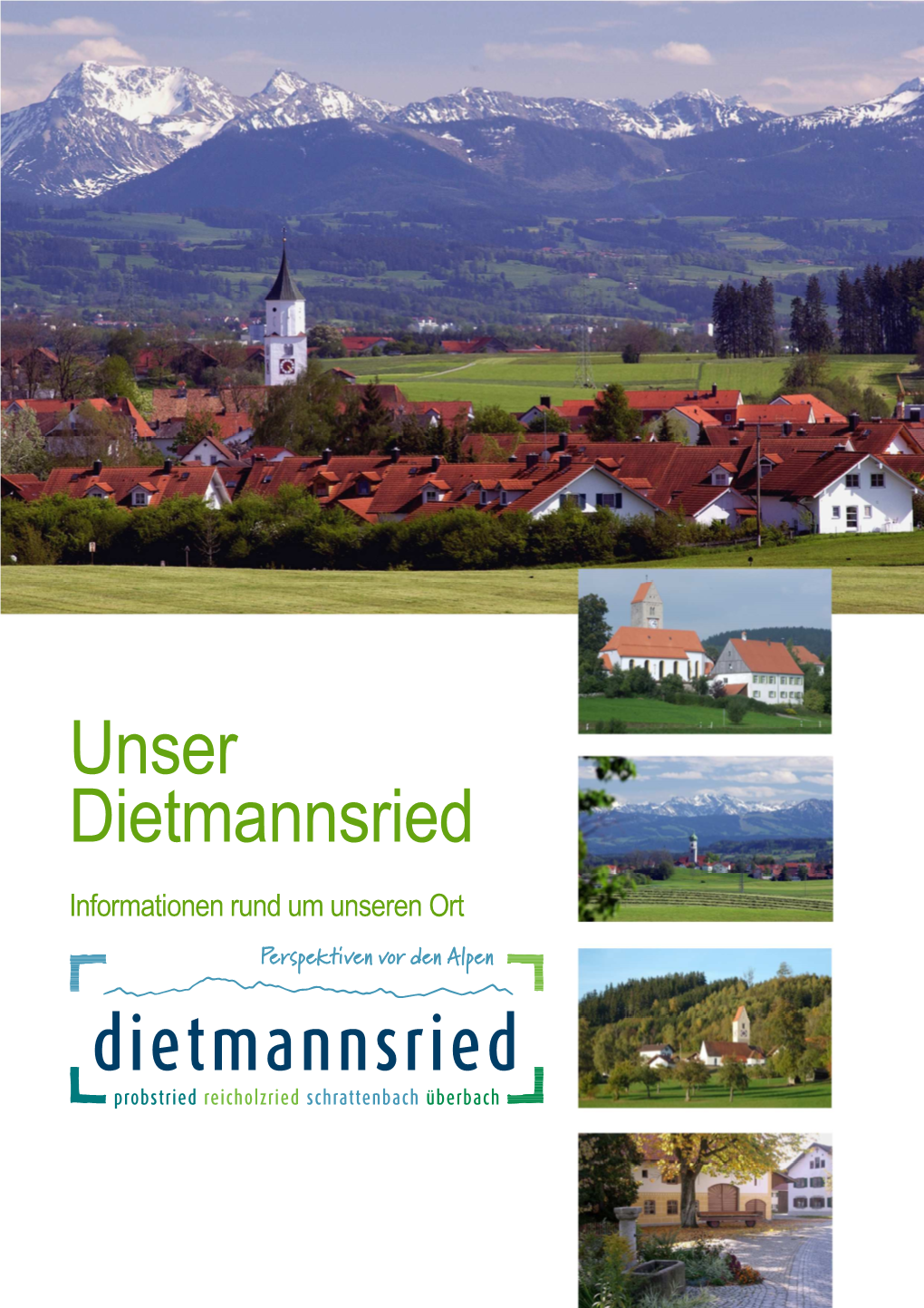 Unser Dietmannsried“ Mit Viel Wissenswertem Und Informationen Aus Und Für Die Gemeinde