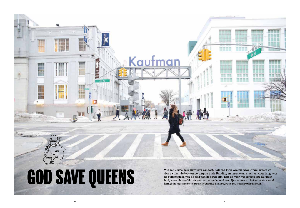 GOD SAVE QUEENS Wie Een Eerste Keer New York Aandoet, Holt Van Fifth Avenue Naar Times Square En Daarna Naar De Top Van De Empir