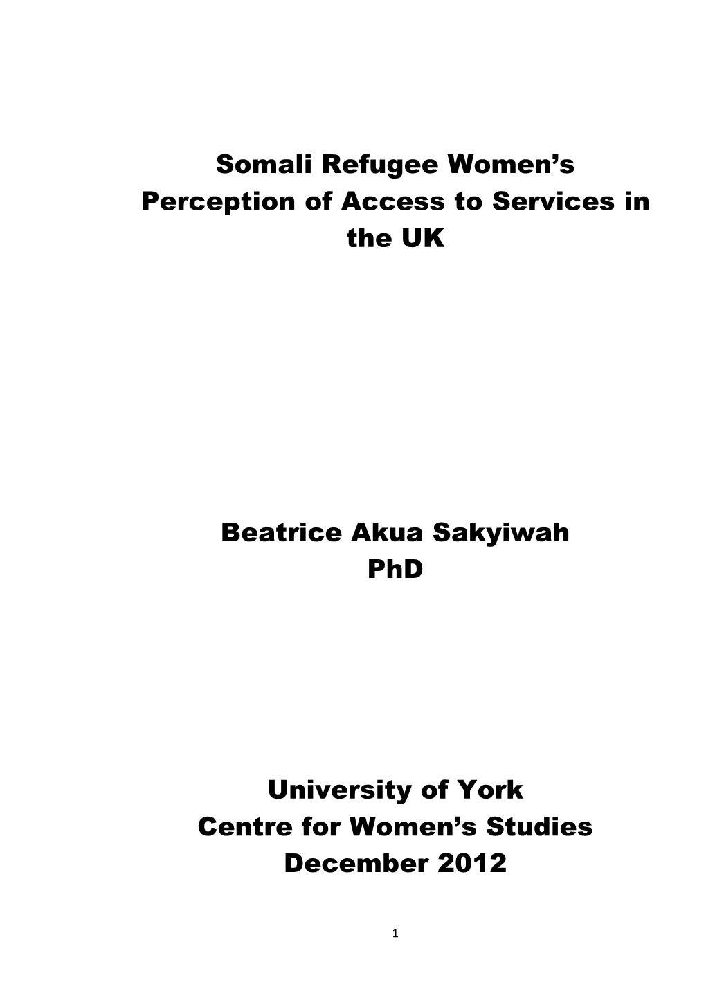 Somali Refugee Women's Perception of Access to Services in the UK