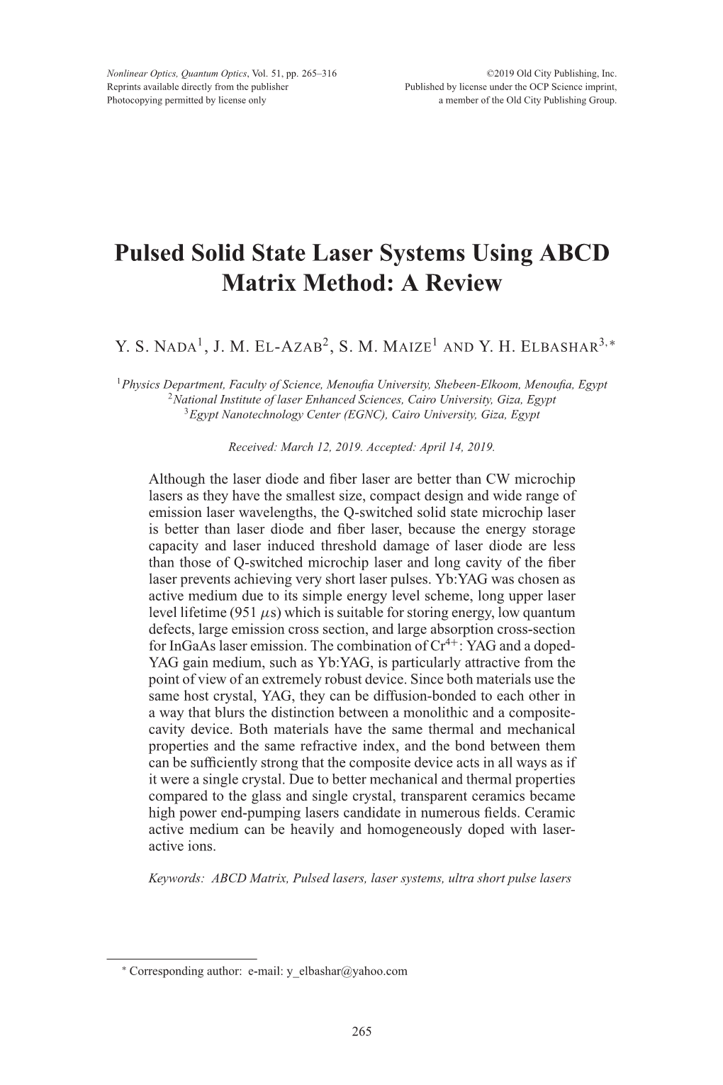 Pulsed Solid State Laser Systems Using ABCD Matrix Method: a Review