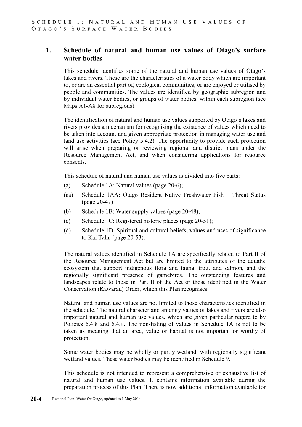 1. Schedule of Natural and Human Use Values of Otago's Surface Water