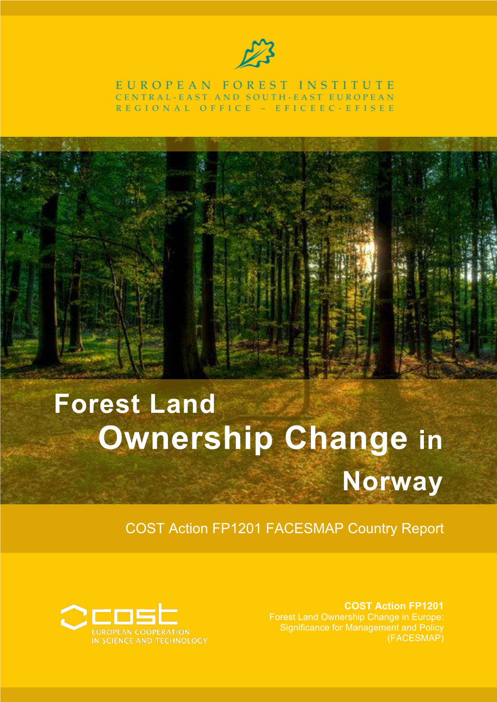 Forest Land Ownership Change in Norway