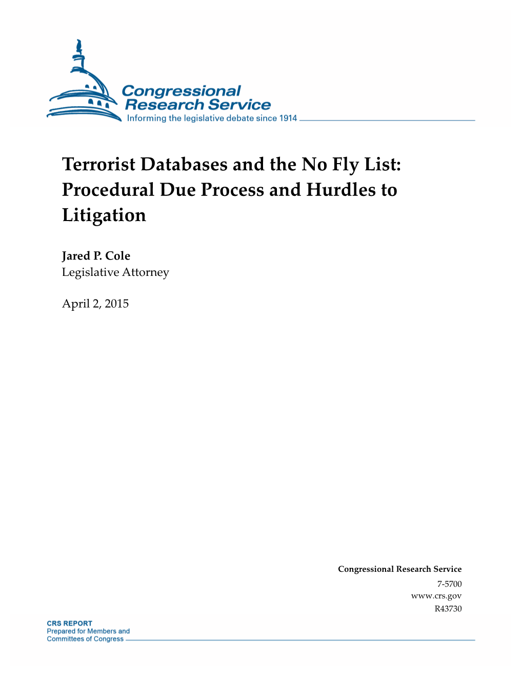 The No Fly List: Procedural Due Process and Hurdles to Litigation