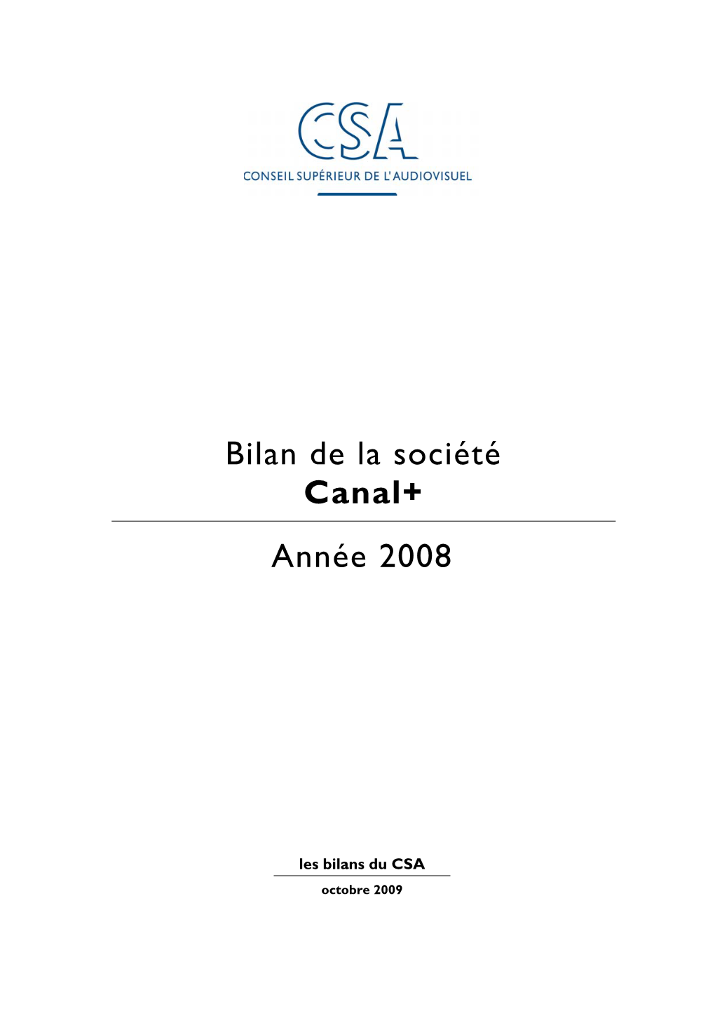 Bilan De La Société Canal+ Année 2008