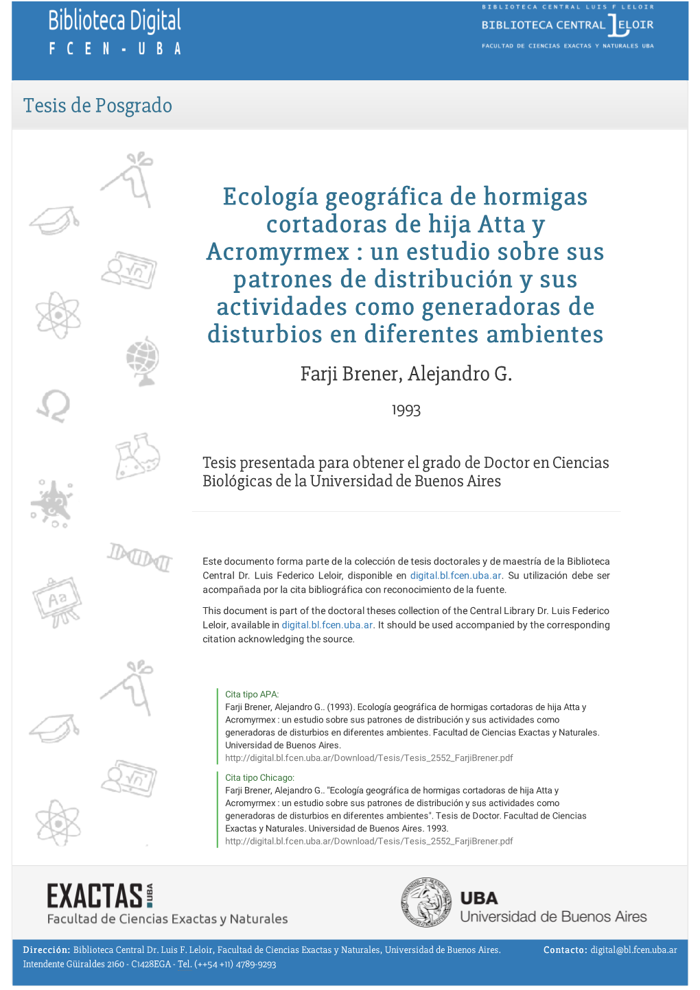 Ecología Geográfica De Hormigas Cortadoras De Hija Atta Y Acromyrmex