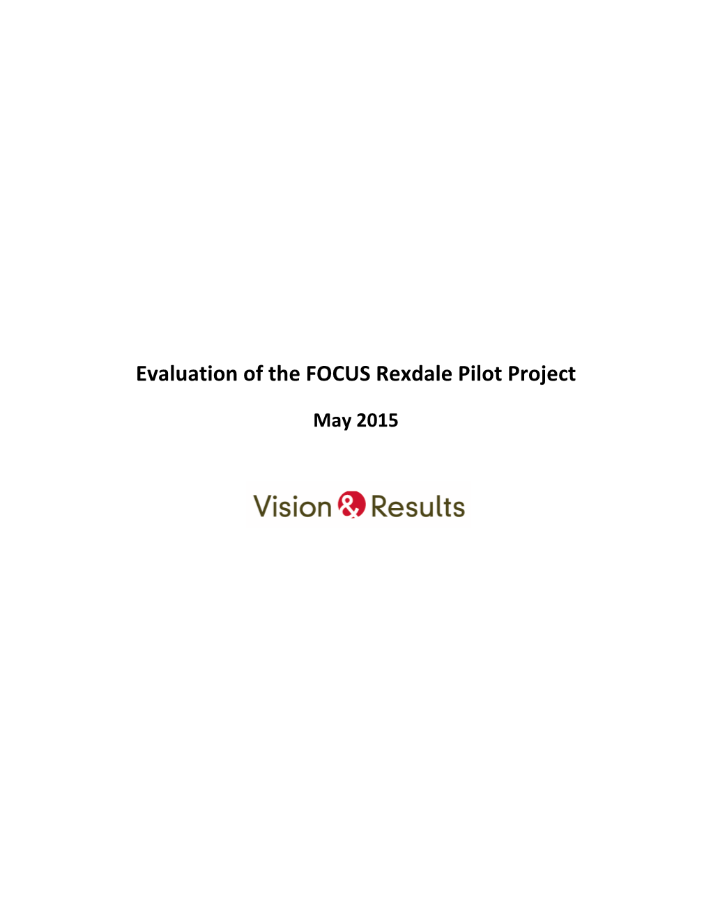 Evaluation of the FOCUS Rexdale Pilot Project