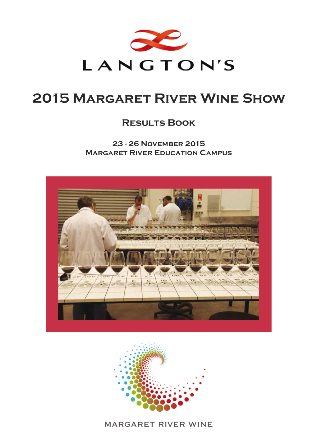 2015 Margaret River Wine Show Results