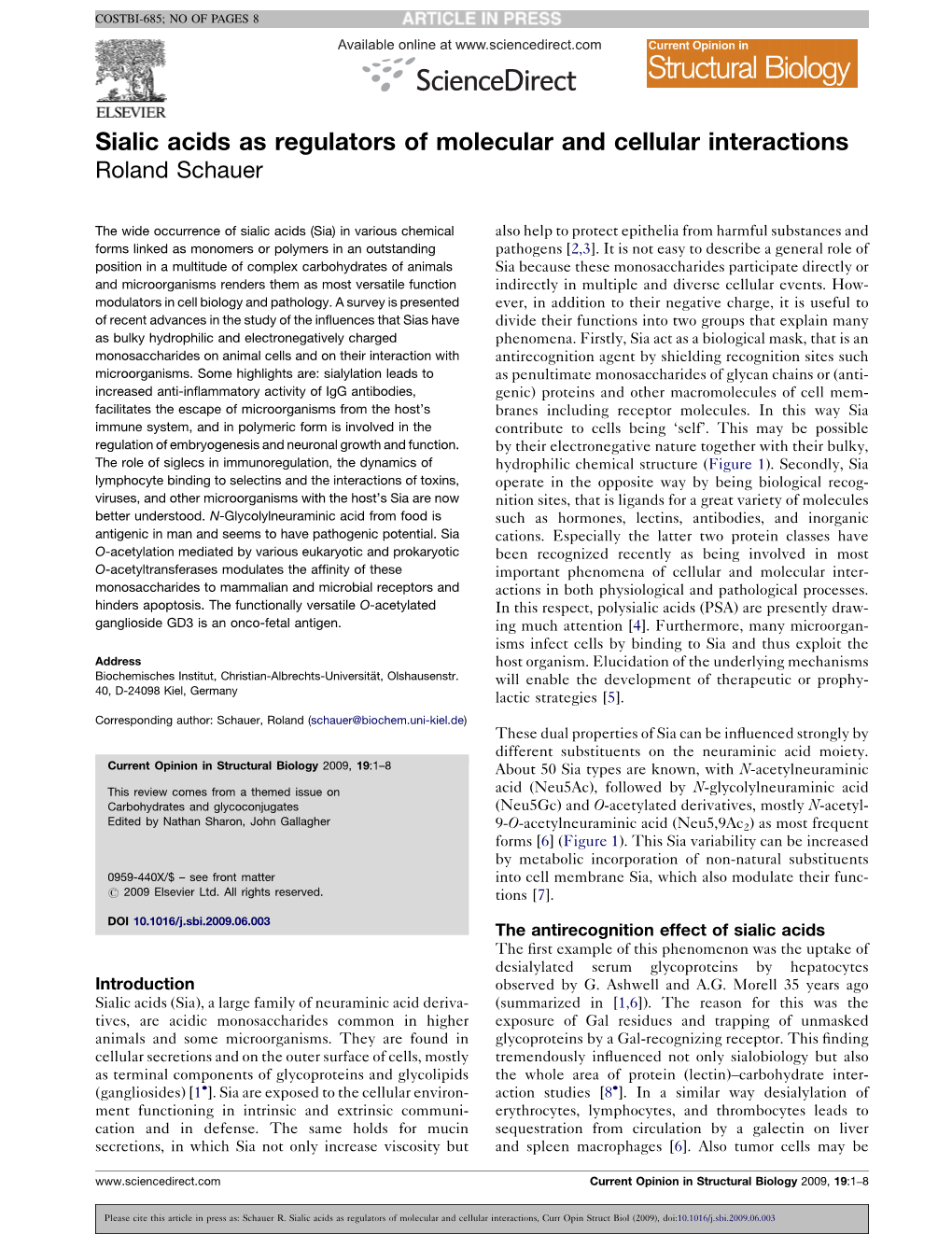 Sialic Acids As Regulators of Molecular and Cellular Interactions Roland Schauer