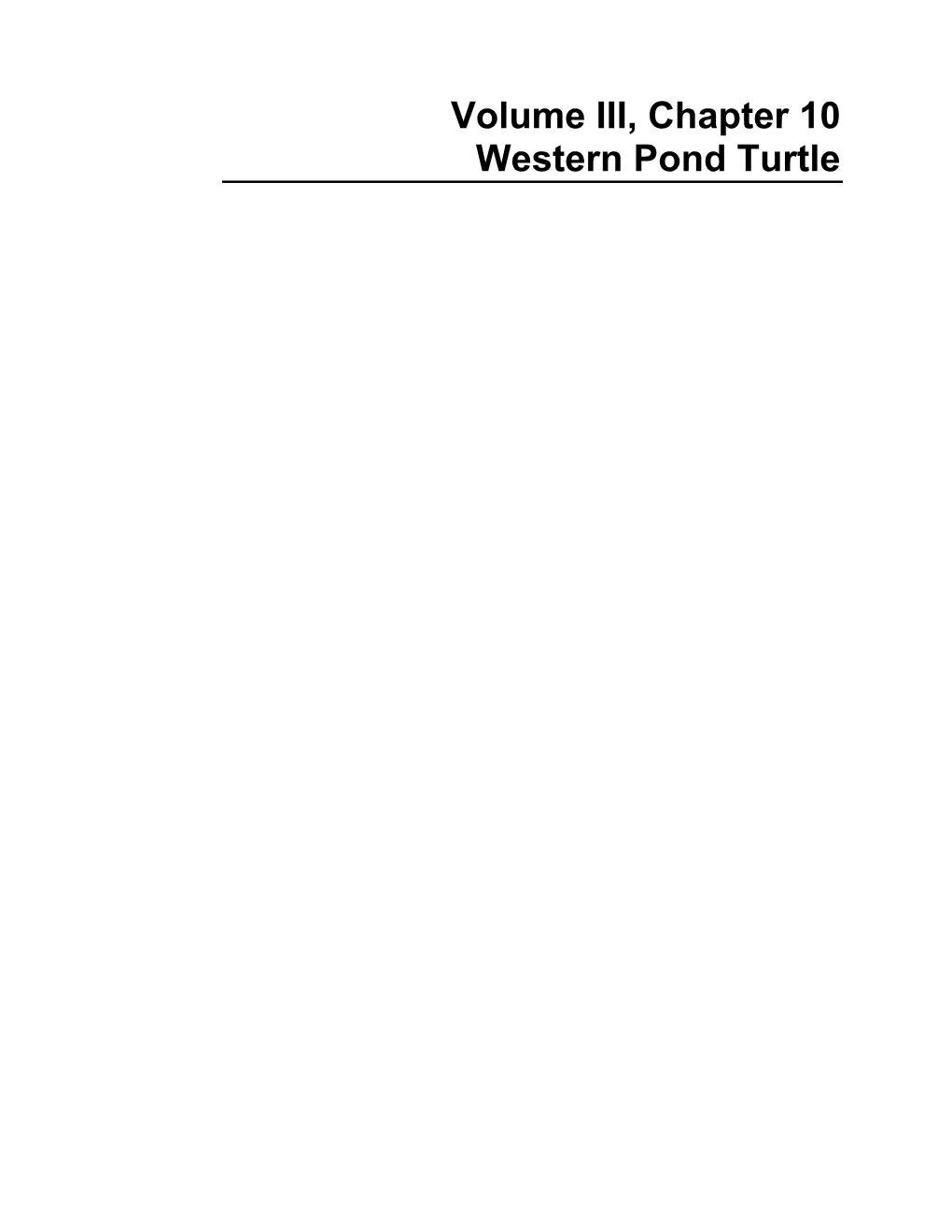 Volume III, Chapter 10 Western Pond Turtle